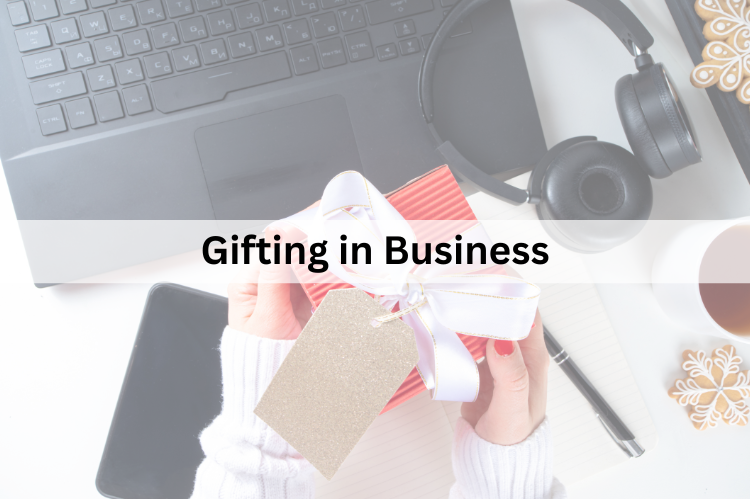 Gifting in Business